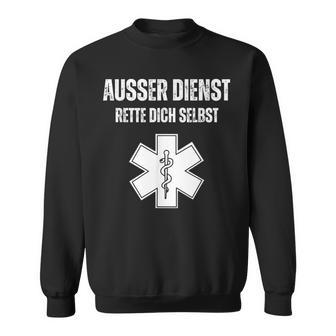 Ausser Dienst Rette Dich Selbst [German Language] Black Sweatshirt - Seseable